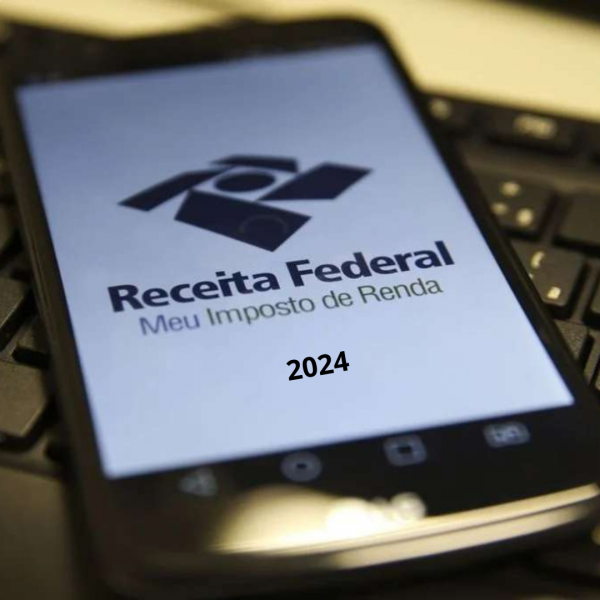 DECLARAÇÃO DO IMPOSTO DE RENDA 2024: TUDO QUE VOCÊ PRECISA SABER!